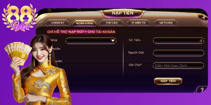 Tổng Quan Về Nạp Tiền 88VIN