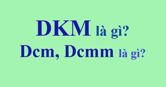 Ảnh minh họa DCM