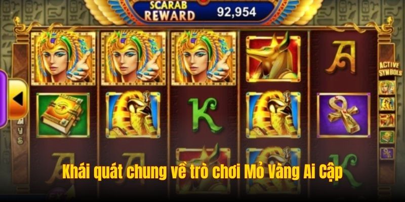 Khái quát chung về trò chơi Mỏ Vàng Ai Cập
