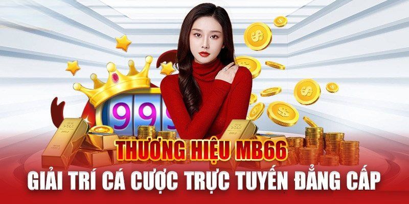 Vào MB66 chuẩn xác qua mb66.hu.net – Nhận ngay 66K