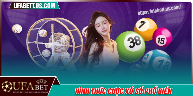 Các loại hình cá cược xổ số UFABET phổ biến