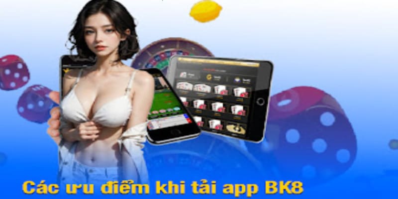 Ưu đãi khi tải app BK8 thành công
