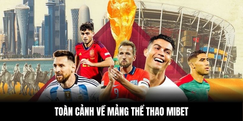 Toàn cảnh về mảng thể thao MIBET
