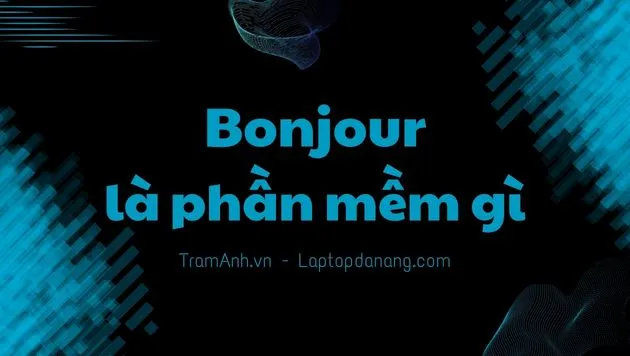 Bonjour là gì?