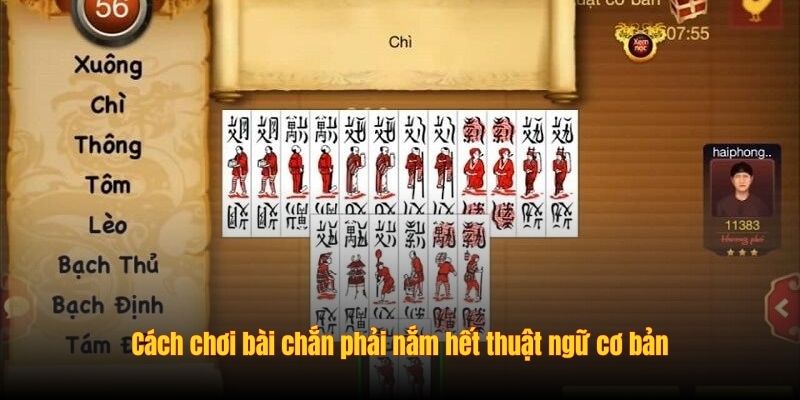 Cách chơi bài chắn phải nắm hết thuật ngữ cơ bản